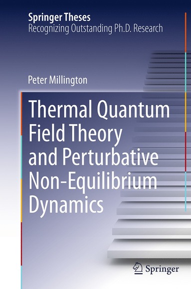 bokomslag Thermal Quantum Field Theory and Perturbative Non-Equilibrium Dynamics