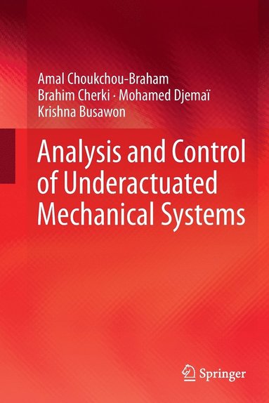 bokomslag Analysis and Control of Underactuated Mechanical Systems