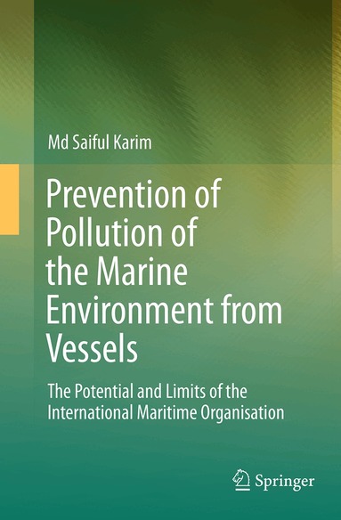 Md Saiful Karim - Prevention of Pollution of the Marine Environment from Vessels, Häftad