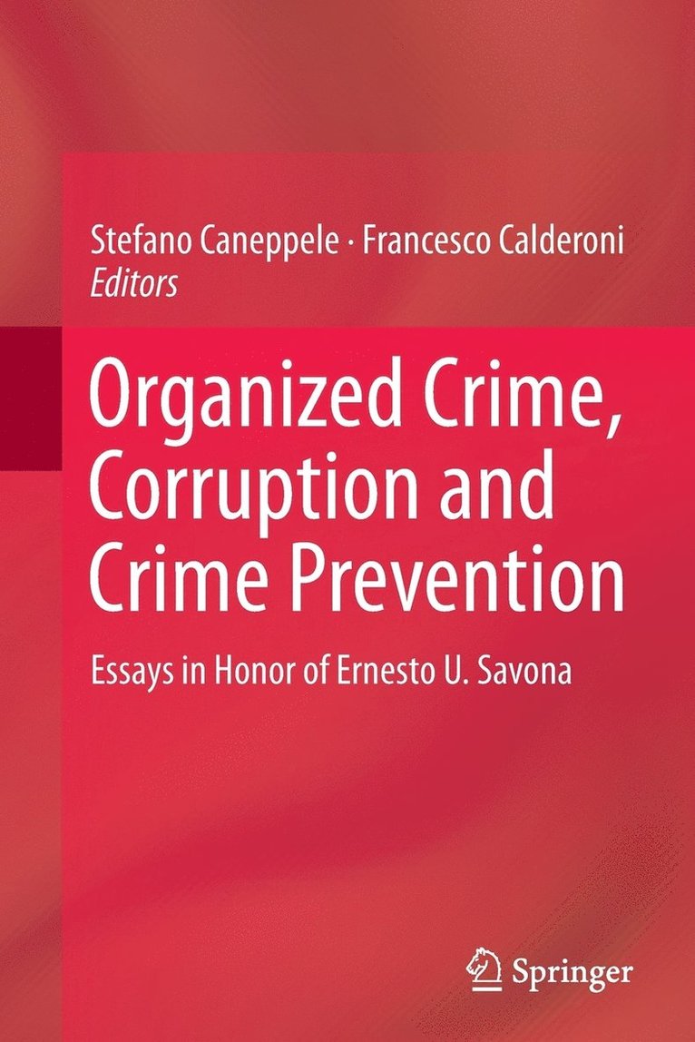 Organized Crime, Corruption and Crime Prevention 1
