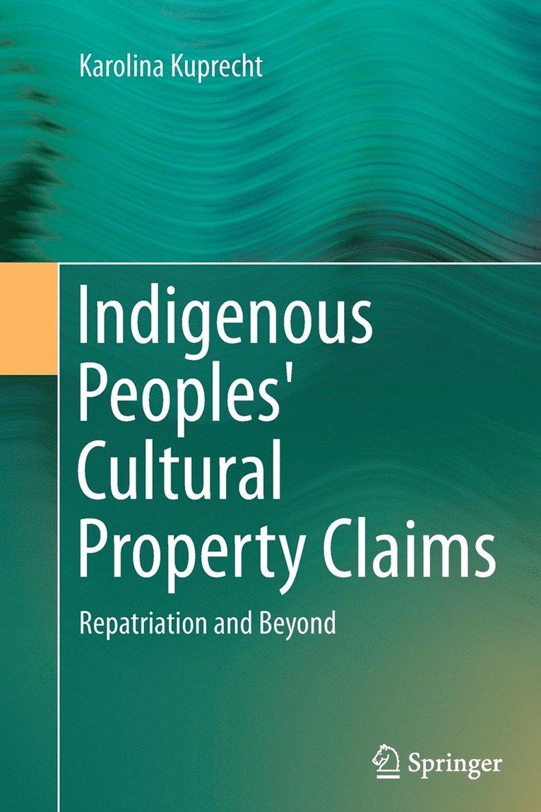 Indigenous Peoples' Cultural Property Claims 1