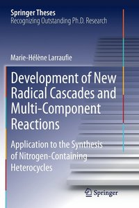 bokomslag Development of New Radical Cascades and Multi-Component Reactions