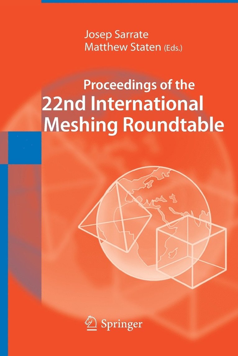 Proceedings of the 22nd International Meshing Roundtable 1