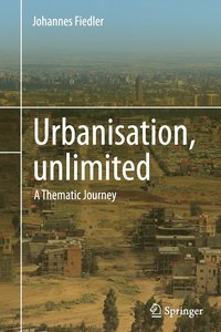 bokomslag Urbanisation, unlimited