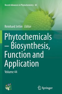 bokomslag Phytochemicals  Biosynthesis, Function and Application