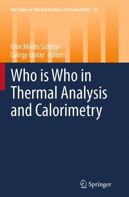 bokomslag Who is Who in Thermal Analysis and Calorimetry