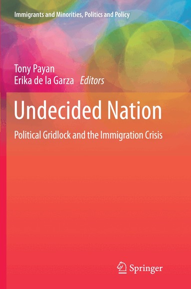 Tony Payan, Erika de la Garza - Undecided Nation, Häftad