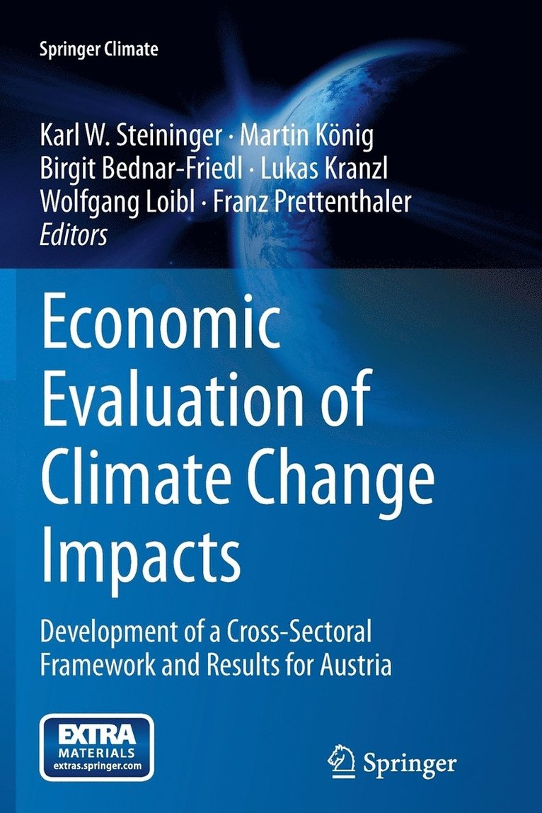 Economic Evaluation of Climate Change Impacts 1