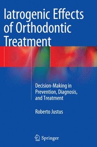 bokomslag Iatrogenic Effects of Orthodontic Treatment