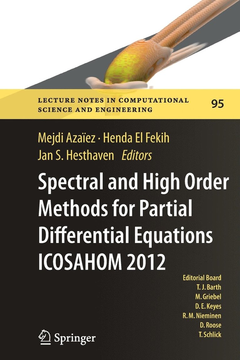 Spectral and High Order Methods for Partial Differential Equations - ICOSAHOM 2012 1