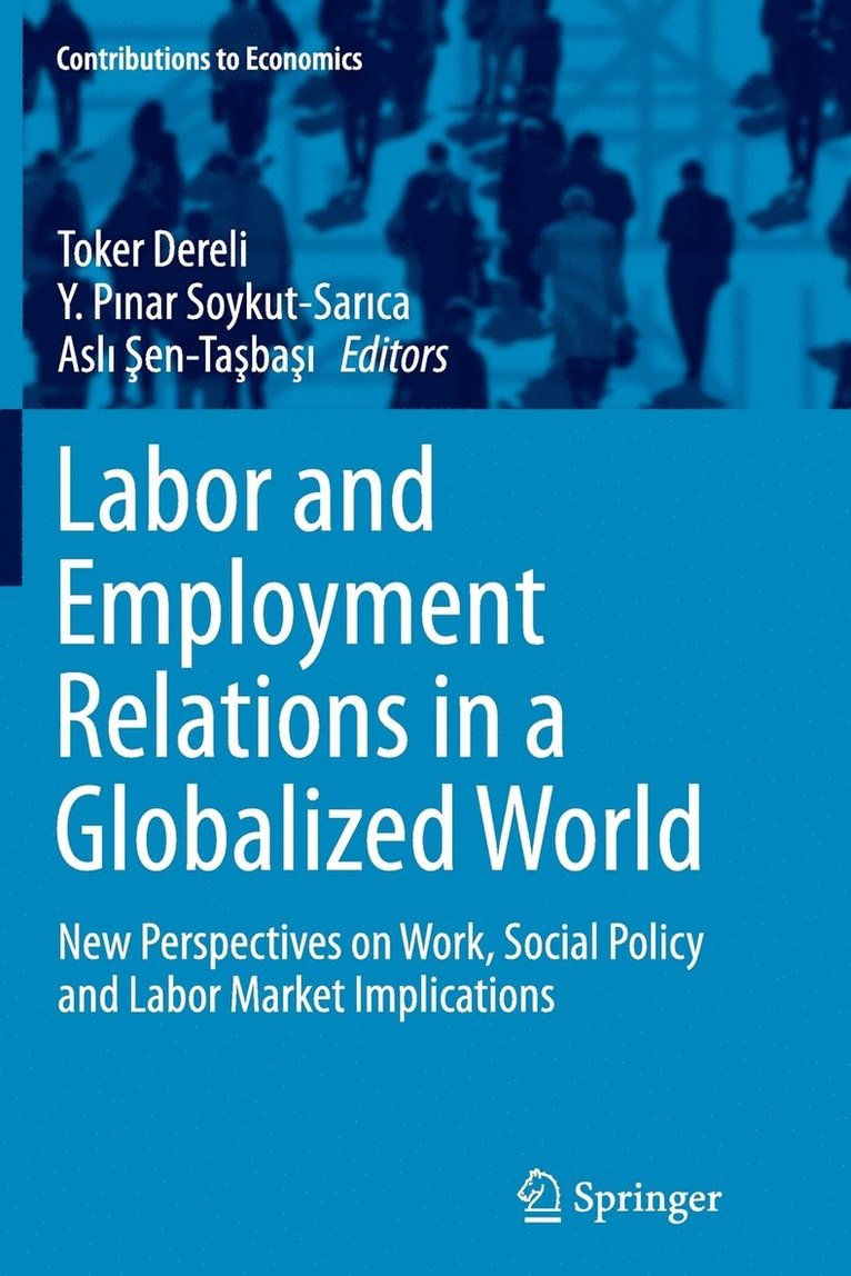 Labor and Employment Relations in a Globalized World 1