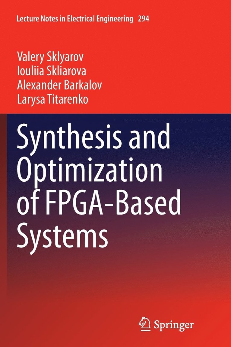 Synthesis and Optimization of FPGA-Based Systems 1