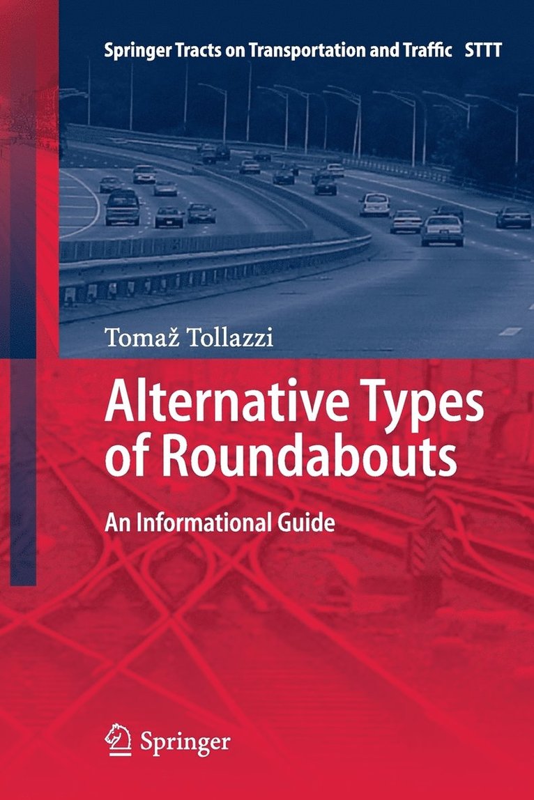 Tomaž Tollazzi, Tomaz Tollazzi, Toma Tollazzi, Toma¿ Tollazzi - Alternative Types of Roundabouts, Häftad