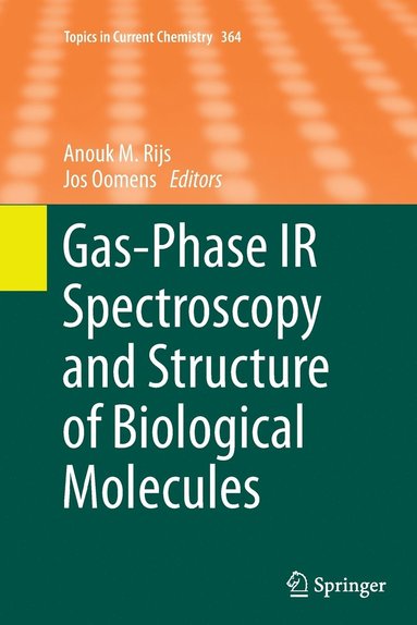 bokomslag Gas-Phase IR Spectroscopy and Structure of Biological Molecules