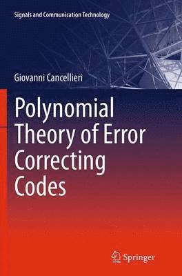 bokomslag Polynomial Theory of Error Correcting Codes