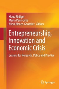 bokomslag Entrepreneurship, Innovation and Economic Crisis