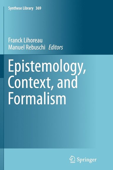 bokomslag Epistemology, Context, and Formalism