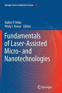 bokomslag Fundamentals of Laser-Assisted Micro- and Nanotechnologies