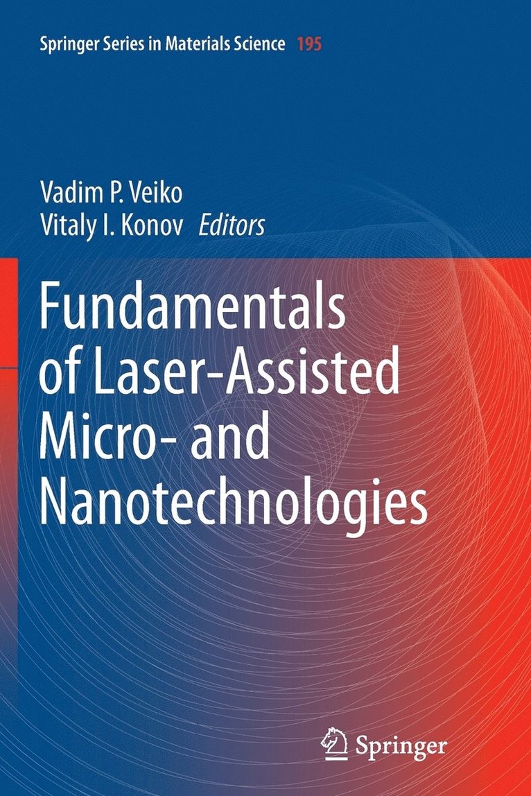 Fundamentals of Laser-Assisted Micro- and Nanotechnologies 1