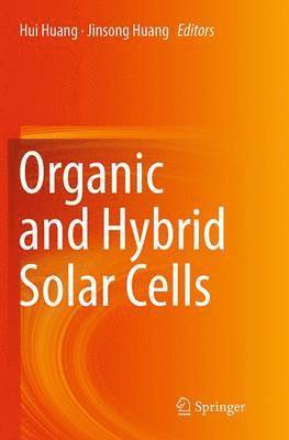 bokomslag Organic and Hybrid Solar Cells