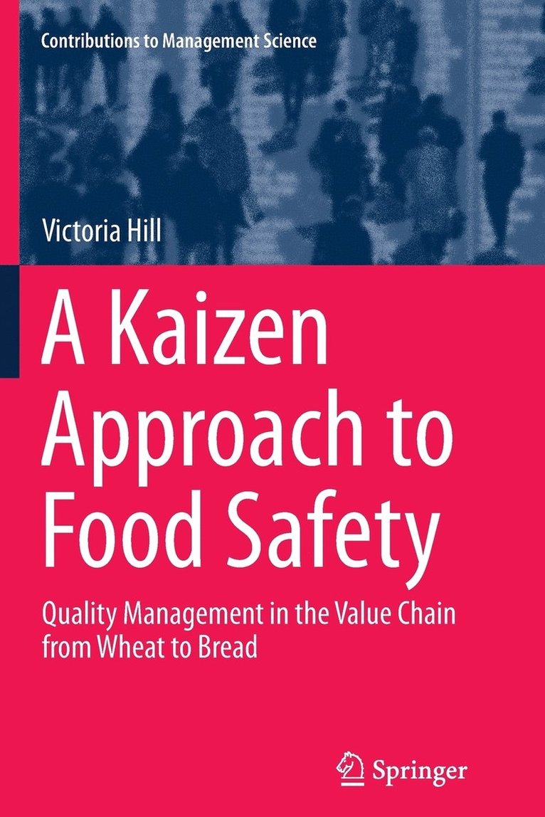 A Kaizen Approach to Food Safety 1