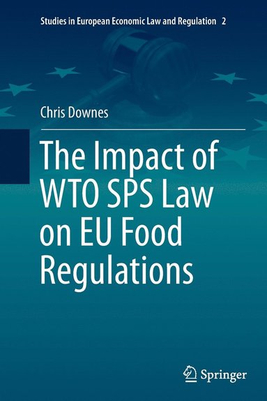 bokomslag Impact of WTO SPS Law on EU Food Regulations