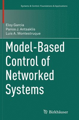 bokomslag Model-Based Control of Networked Systems