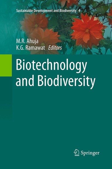 M. R. Ahuja, K.G. Ramawat - Biotechnology and Biodiversity, Häftad