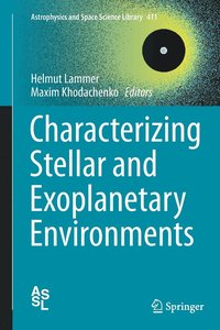 bokomslag Characterizing Stellar and Exoplanetary Environments