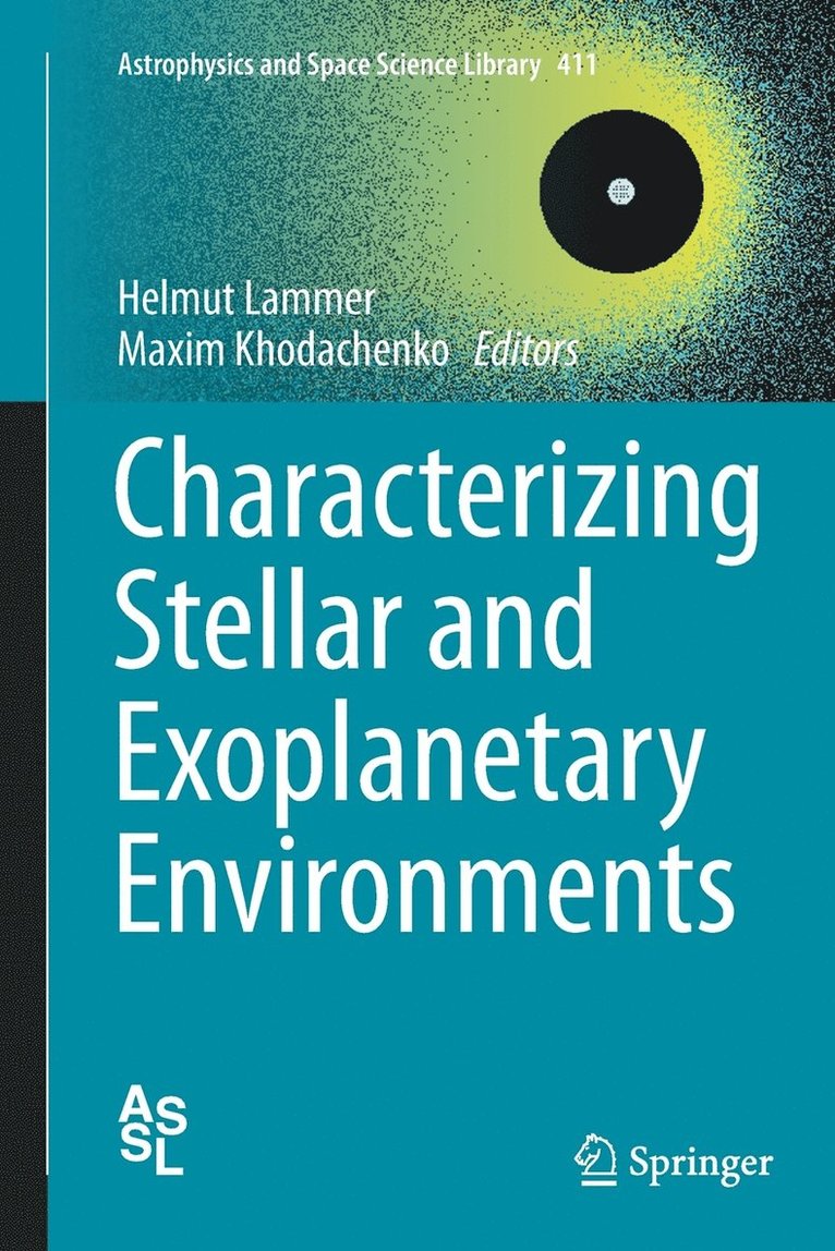 Helmut Lammer, Maxim Khodachenko - Characterizing Stellar and Exoplanetary Environments, Häftad