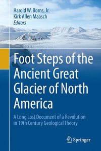 bokomslag Foot Steps of the Ancient Great Glacier of North America