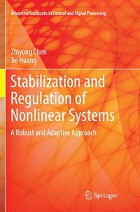 bokomslag Stabilization and Regulation of Nonlinear Systems