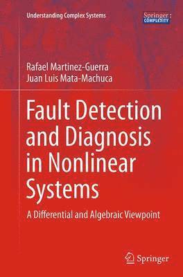 bokomslag Fault Detection and Diagnosis in Nonlinear Systems