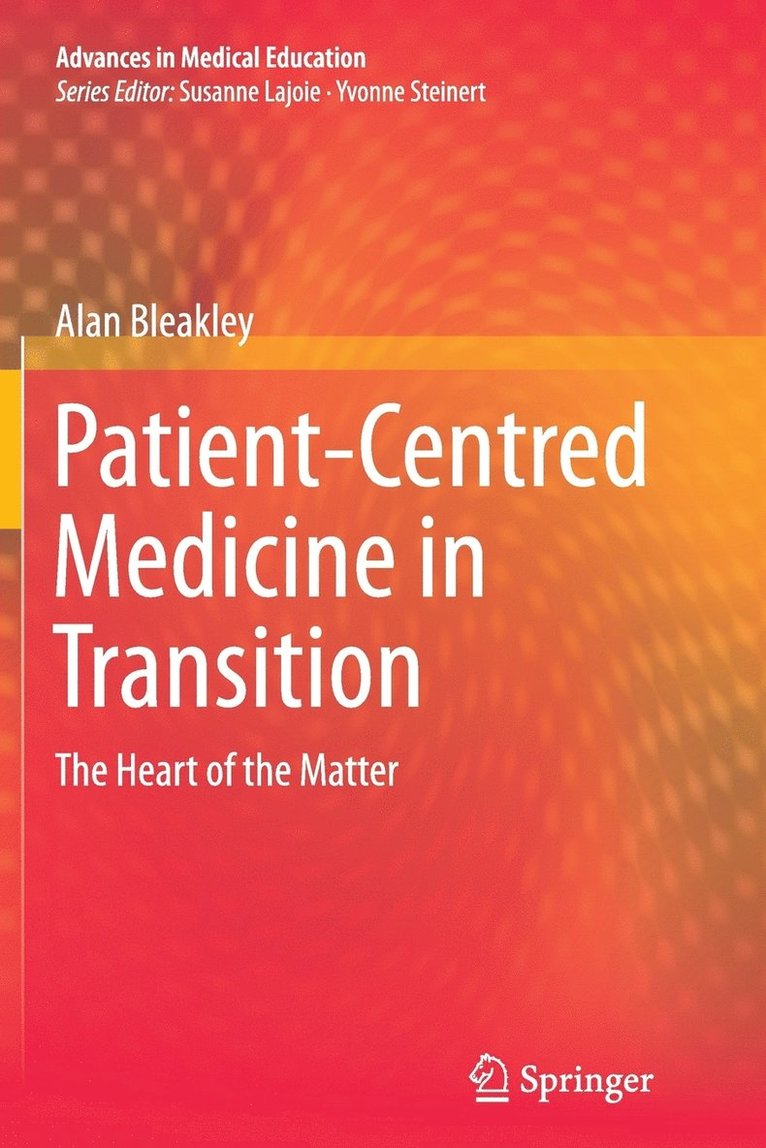 Alan Bleakley - Patient-Centred Medicine in Transition, Häftad