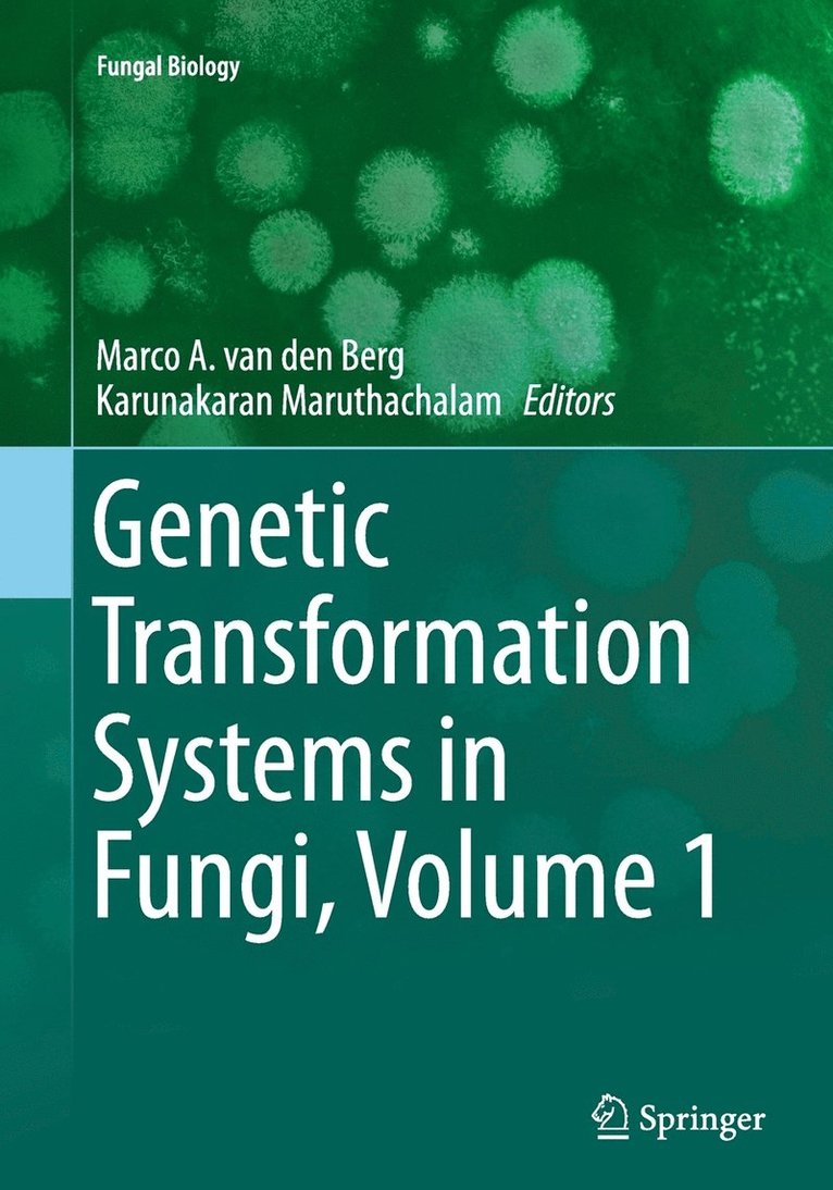 Genetic Transformation Systems in Fungi, Volume 1 1