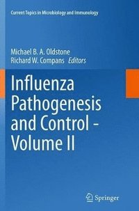 bokomslag Influenza Pathogenesis and Control - Volume II