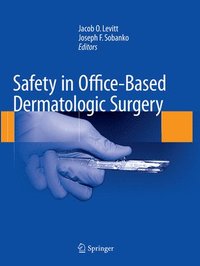 bokomslag Safety in Office-Based Dermatologic Surgery