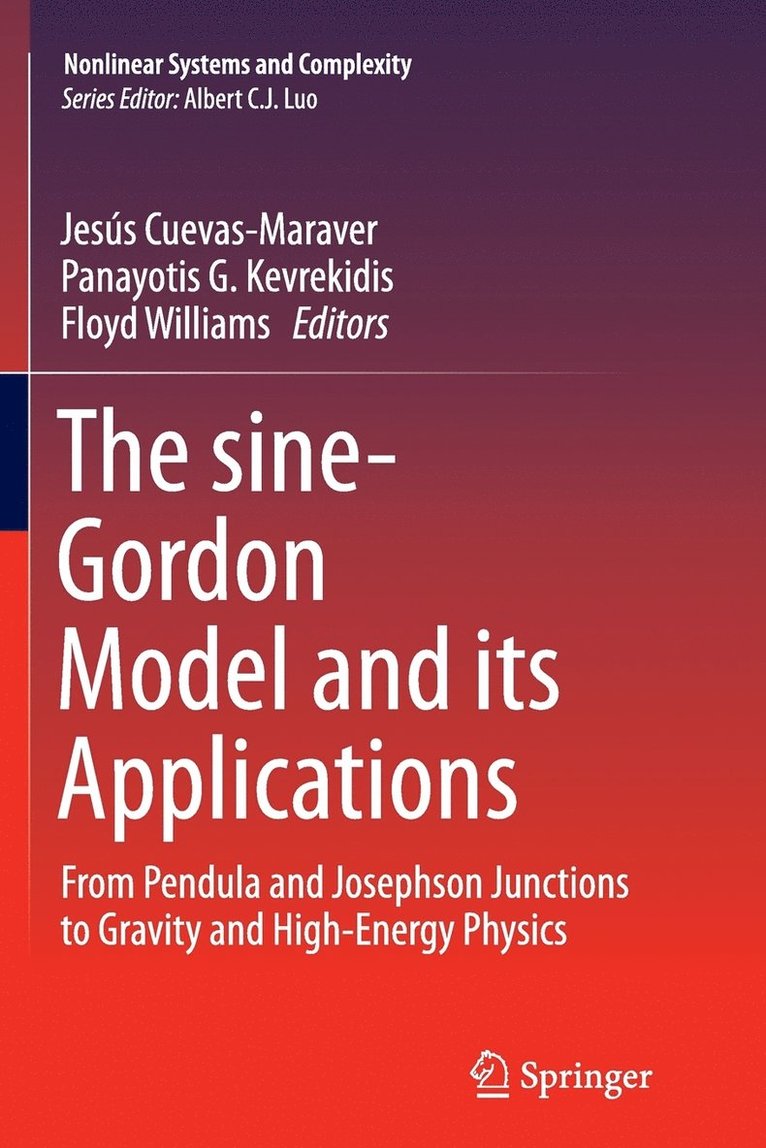Jesús Cuevas-Maraver, Panayotis G. Kevrekidis, Floyd Williams - sine-Gordon Model and its Applications, Häftad