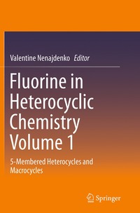 bokomslag Fluorine in Heterocyclic Chemistry Volume 1