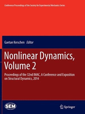 Gaetan Kerschen - Nonlinear Dynamics, Volume 2, Häftad