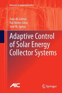 bokomslag Adaptive Control of Solar Energy Collector Systems