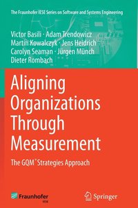 bokomslag Aligning Organizations Through Measurement