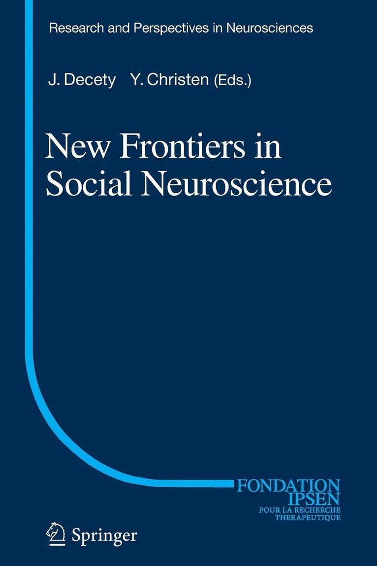 New Frontiers in Social Neuroscience 1