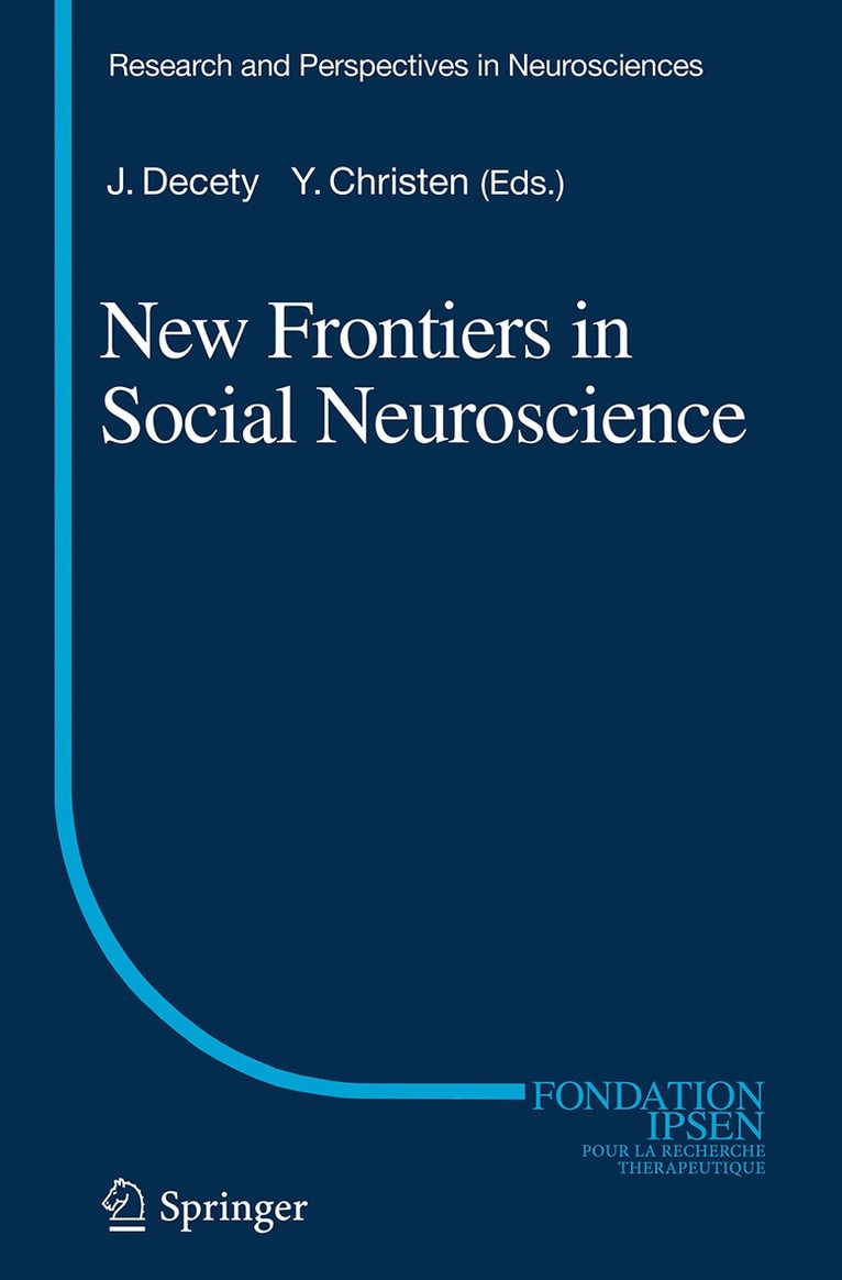 Jean Decety, Yves Christen - New Frontiers in Social Neuroscience, Häftad