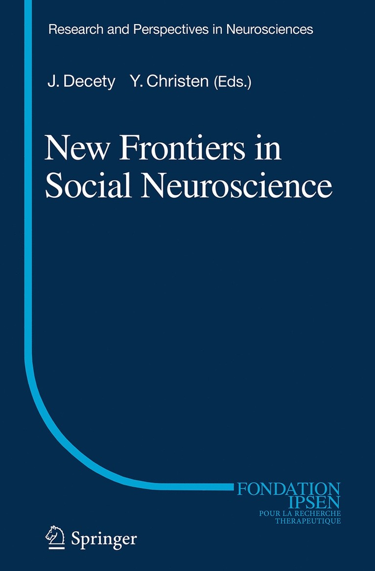 New Frontiers in Social Neuroscience 1