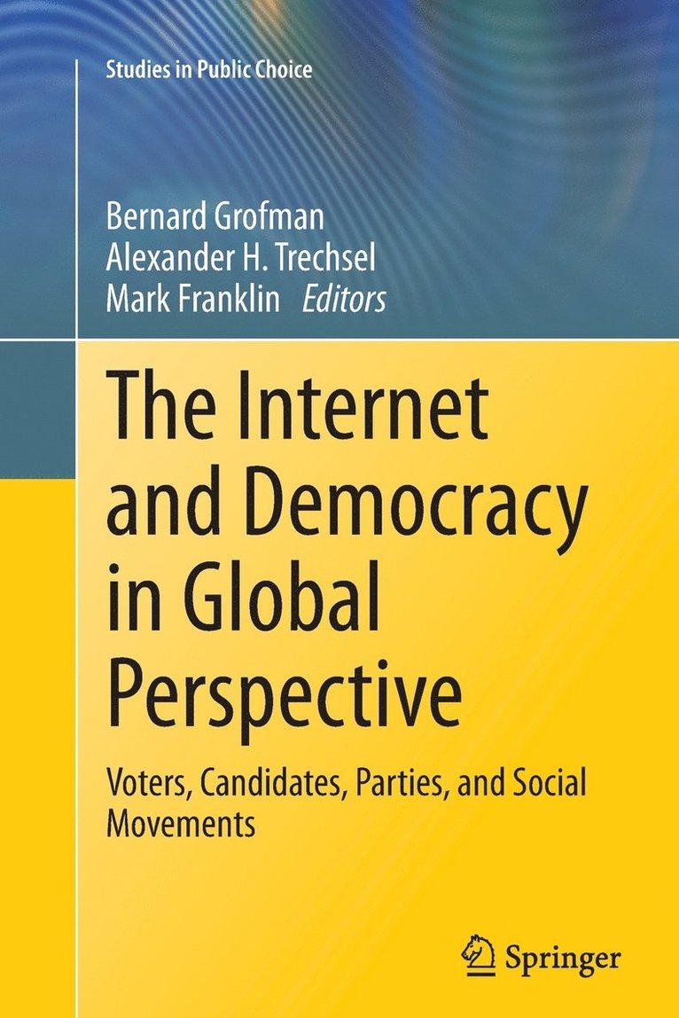 The Internet and Democracy in Global Perspective 1