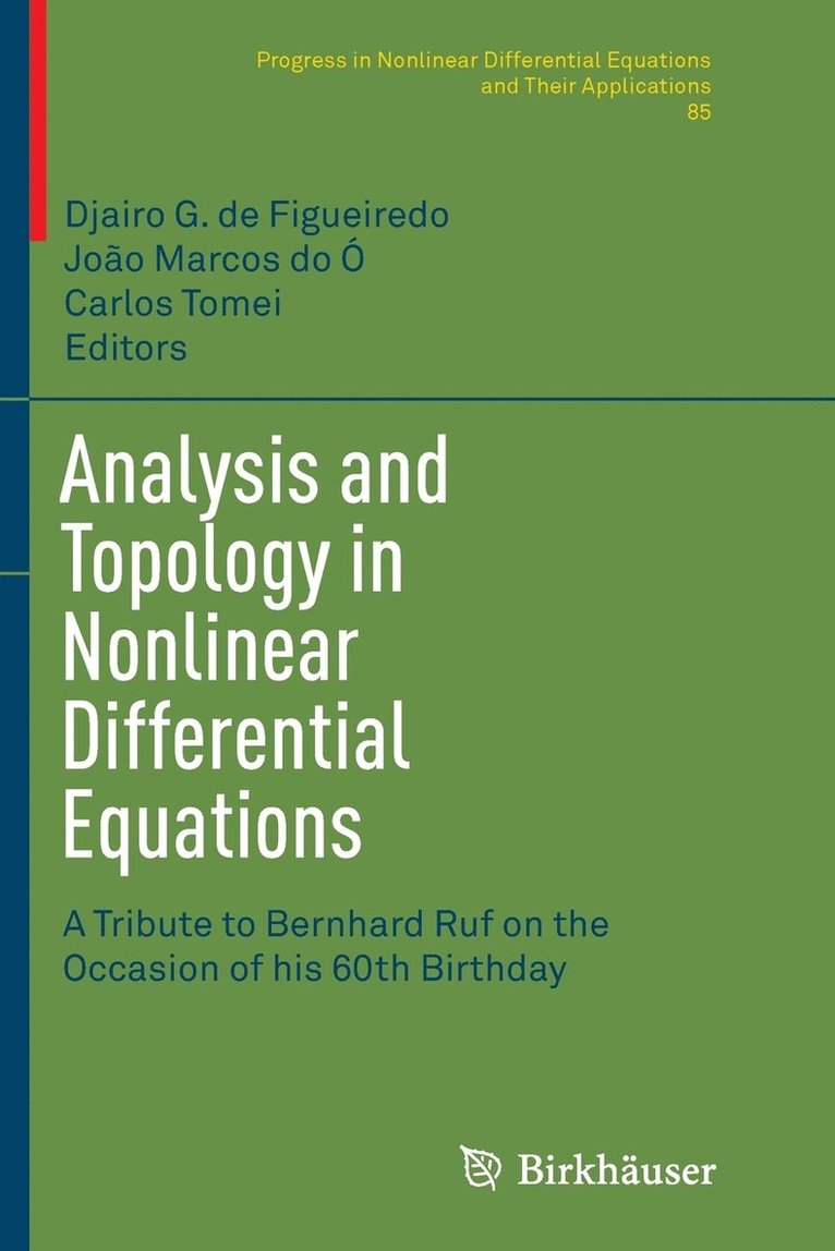 Analysis and Topology in Nonlinear Differential Equations 1