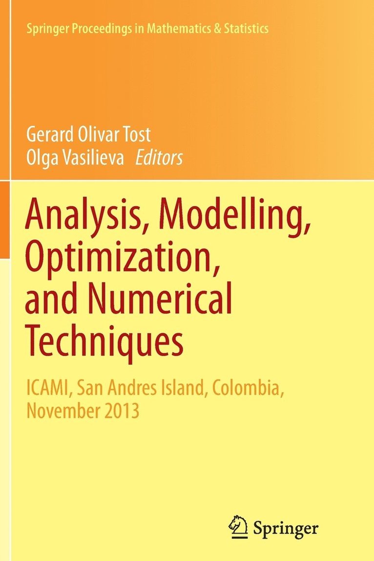 Analysis, Modelling, Optimization, and Numerical Techniques 1