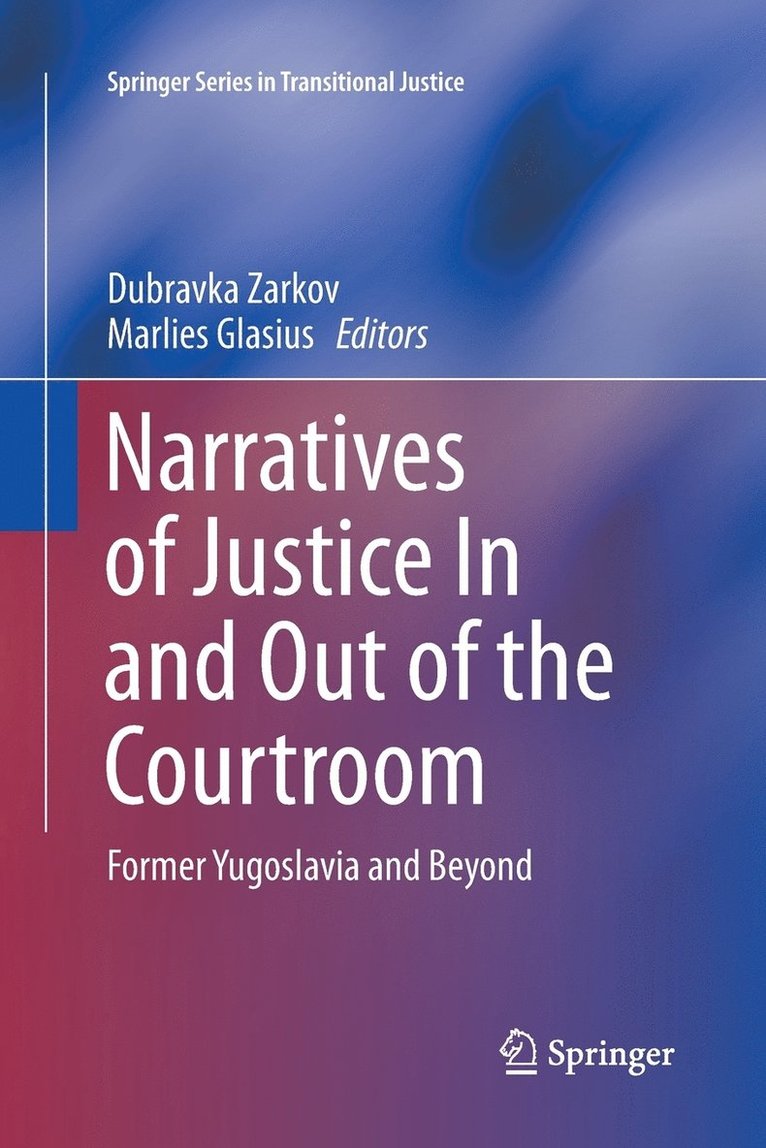 Narratives of Justice In and Out of the Courtroom 1