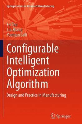 bokomslag Configurable Intelligent Optimization Algorithm